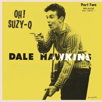 Hawkins ,Dale - Oh! Suzy Q : Vol 2 ( ltd Color vinyl )